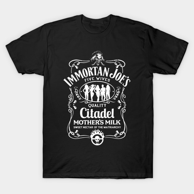 Immortan Joe's Mother's Milk T-Shirt by DeepFriedArt